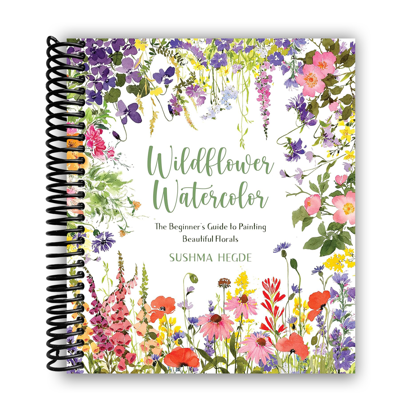 Wildflower Watercolor: The Beginner’s Guide to Painting Beautiful Florals (Spiral Bound)