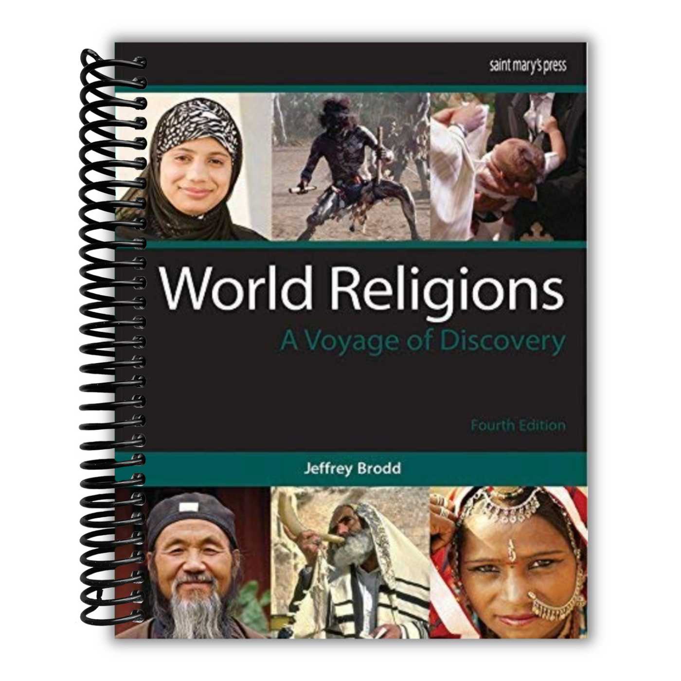 World Religions (2015): A Voyage of Discovery, 4th Edition (Spiral Bound)