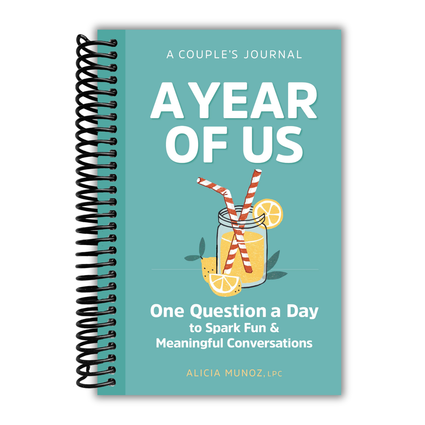 A Year of Us: A Couples Journal: One Question a Day to Spark Fun and Meaningful Conversations (Spiral Bound)