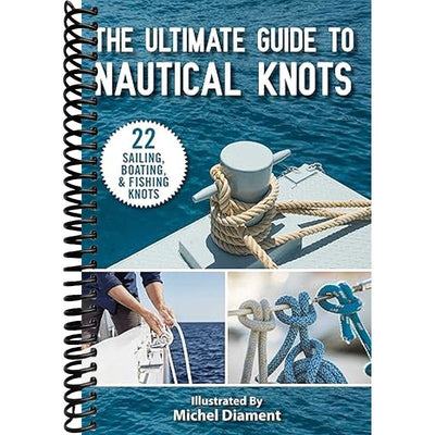 Ultimate Guide to Nautical Knots Book Cover