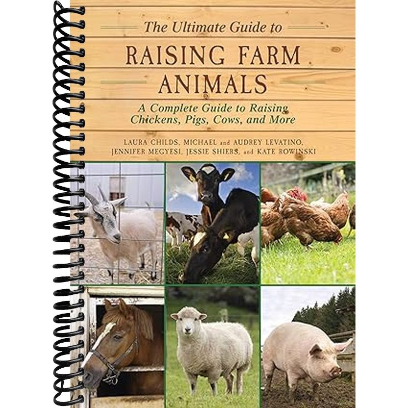 Ultimate Guide to Raising Farm Animals Book Cover