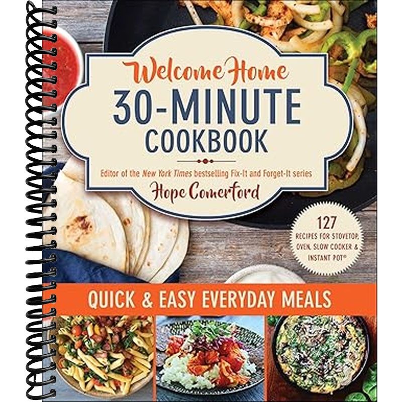 Welcome Home 30-Minute Cookbook Book Cover