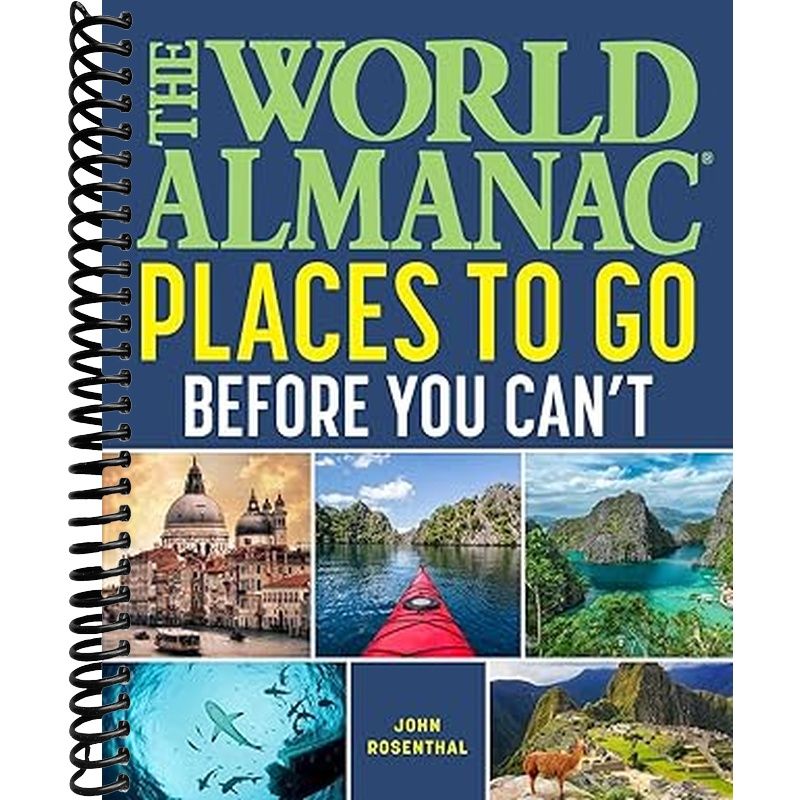 World Almanac Places to Go Before You Can't Book Cover