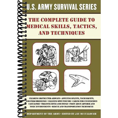 Complete U.S. Army Survival Guide to Medical Skills, Tactics, and Techniques Book Cover