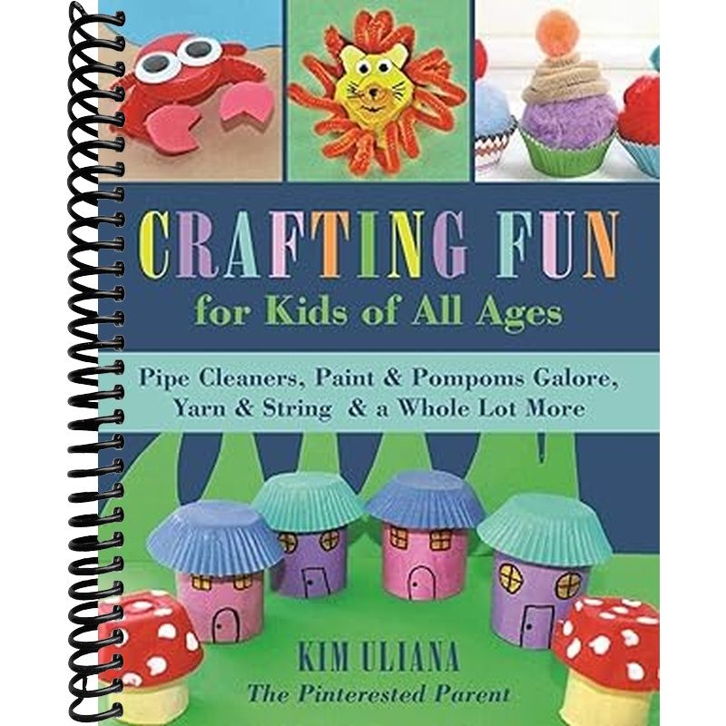 Crafting Fun for Kids of All Ages Book Cover