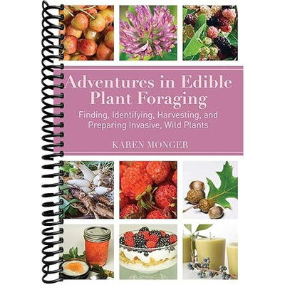 Adventures in Edible Plant Foraging Book Cover