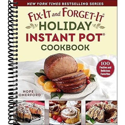 Fix-It and Forget-It Holiday Instant Pot Cookbook Book Cover