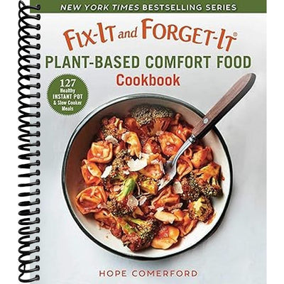 Fix-It and Forget-It Plant-Based Comfort Food Cookbook Book Cover