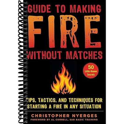 Guide to Making Fire without Matches Book Cover