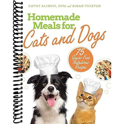 Homemade Meals for Cats and Dogs Book Cover