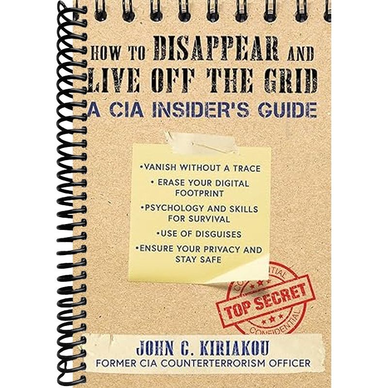 How to Disappear and Live Off the Grid Book Cover