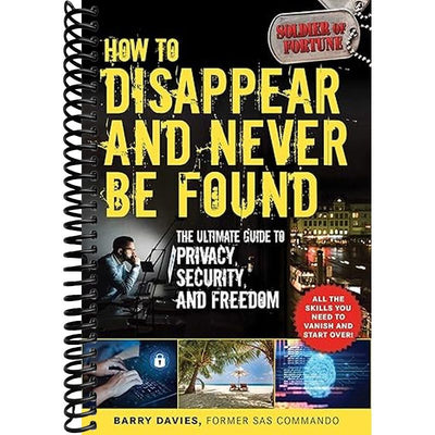 How to Disappear and Never Be Found Book Cover