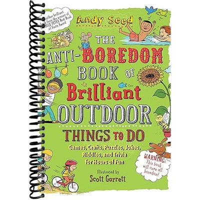 Anti-Boredom Book of Brilliant Outdoor Things to Do Book Cover