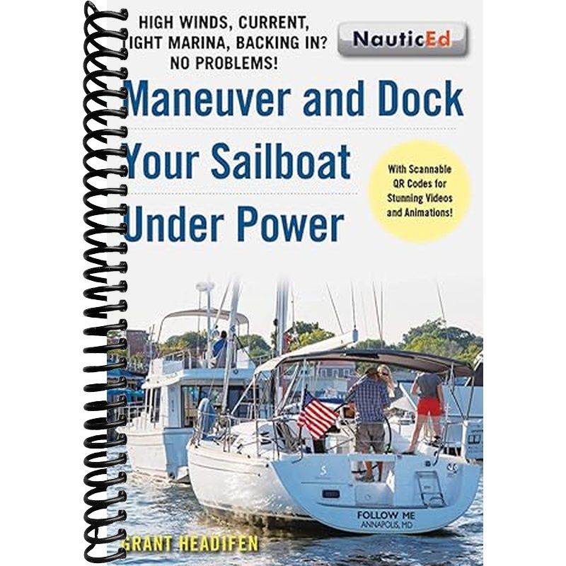 Maneuver and Dock Your Sailboat Under Power Book Cover