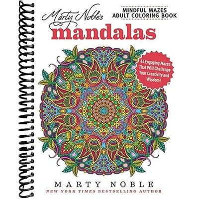 Marty Noble's Mindful Mazes Adult Coloring Book: Mandalas Book Cover