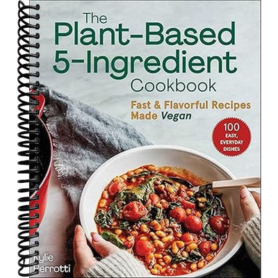 Plant-Based 5-Ingredient Cookbook Book Cover