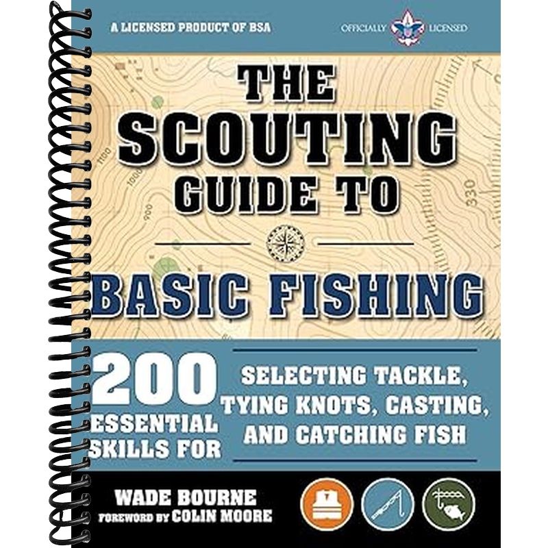 Scouting Guide to Basic Fishing: An Officially-Licensed Book of the Bo ...