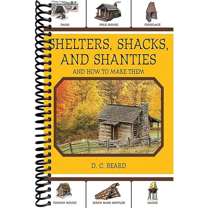 Shelters, Shacks, and Shanties Book Cover