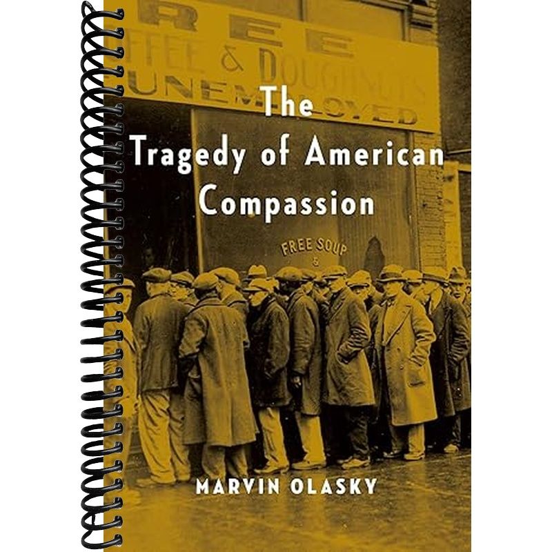 Tragedy of American Compassion Book Cover