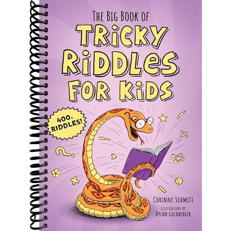 The Big Book of Tricky Riddles for Kids: 400+ Riddles! (Silly Jokes ...