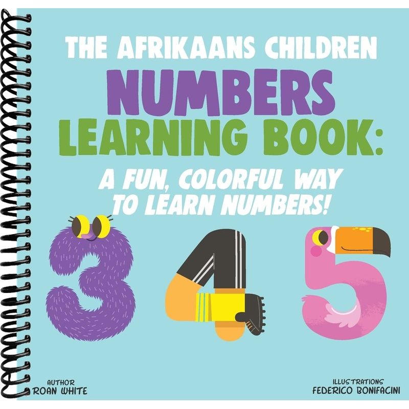 The Afrikaans Children Numbers Learning Book: A Fun, Colorful Way to L ...