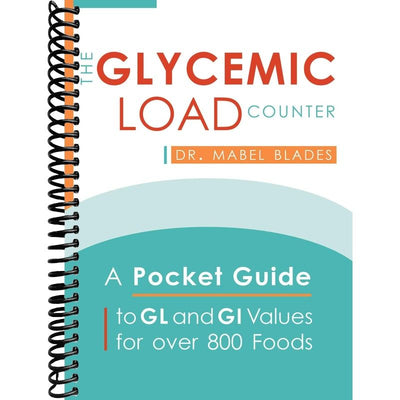 The Glycemic Load Counter: A Pocket Guide to GL and GI Values for over 800 Foods front cover