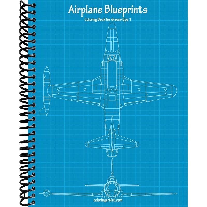 Airplane Blueprints Coloring Book for Grown-Ups 1 (Volume 1) – Lay it ...