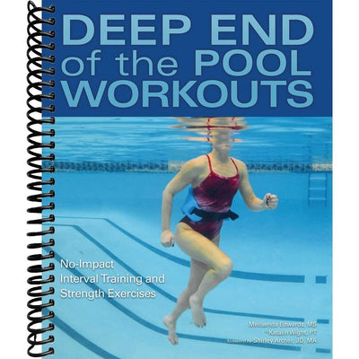 Deep End of the Pool Workouts: No-Impact Interval Training and Strength Exercises front cover