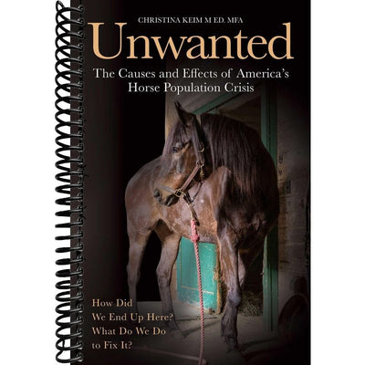 Unwanted: The Causes and Effects of America's Horse Population Crisis front cover