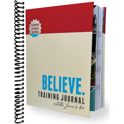 Believe Training Journal (10th Anniversary Edition) front cover