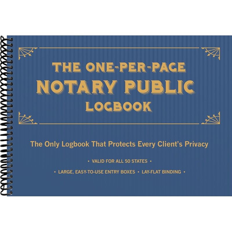 The One-Per-Page Notary Public Logbook: The Only Logbook that Protects Every Client's Privacy front cover