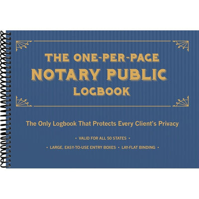 The One-Per-Page Notary Public Logbook: The Only Logbook that Protects Every Client's Privacy front cover