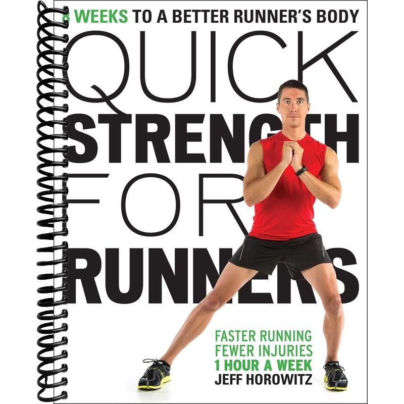 Quick Strength for Runners: 8 Weeks to a Better Runner's Body front cover