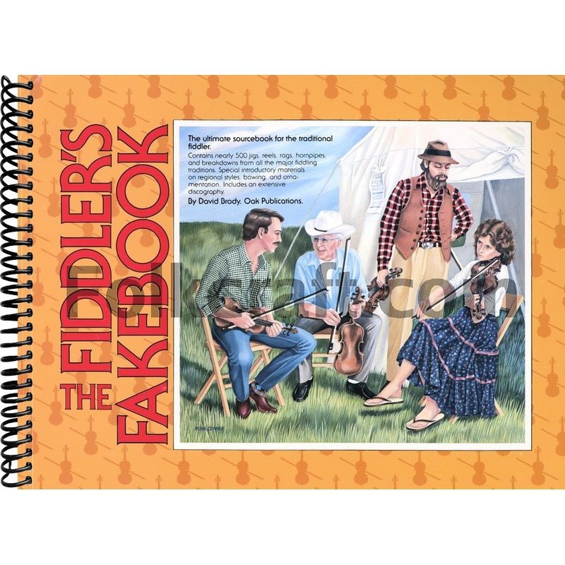 The Fiddler's Fakebook - The Ultimate Sourcebook for the Traditional F ...