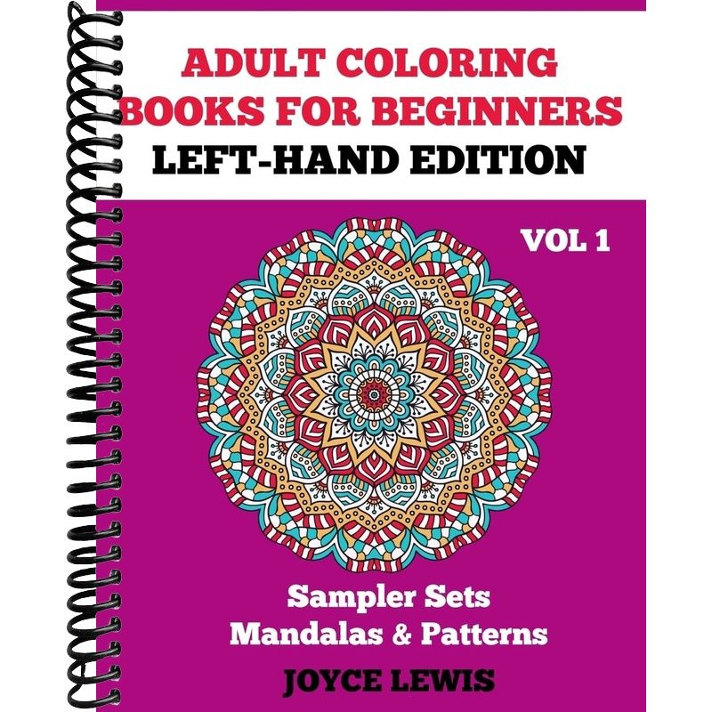 Adult Coloring Books for Beginners - Left-Hand Edition: Sampler Sets ...