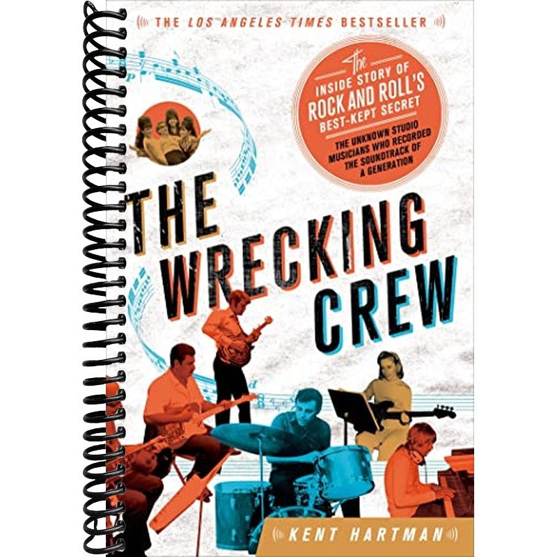 Wrecking Machine Books The Wrecking Crew: The Inside Story of Rock and Roll's Best-Kept Secre ...