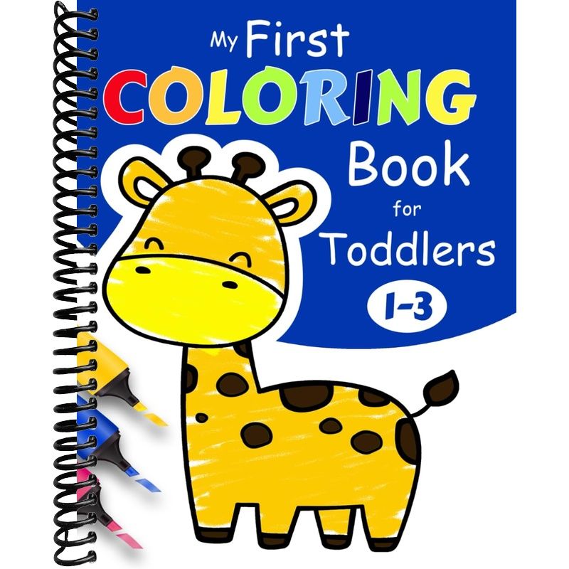 My First Coloring Book For Toddlers 1-3: 100 Simple Pictures to Learn ...