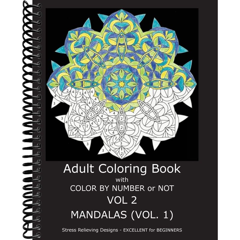 Adult Coloring Book with Color by Number or Not - Mandalas Vol. 1 – Lay ...