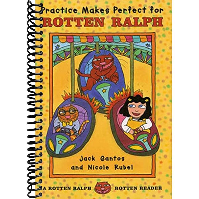 Practice Makes Perfect for Rotten Ralph: A Rotten Ralph Rotten Reader ...
