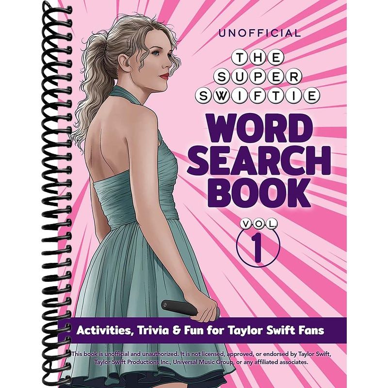The Unofficial Super Swiftie Word Search Book (Volume 1): Activities, Trivia & Fun for Taylor Swift Fans front cover