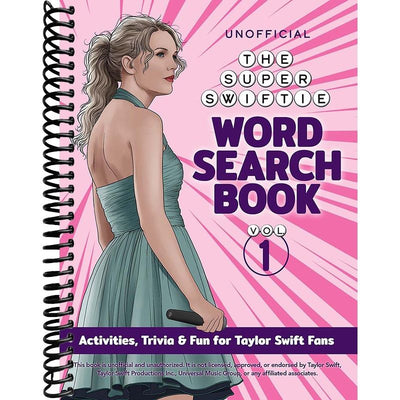 The Unofficial Super Swiftie Word Search Book (Volume 1): Activities, Trivia & Fun for Taylor Swift Fans front cover