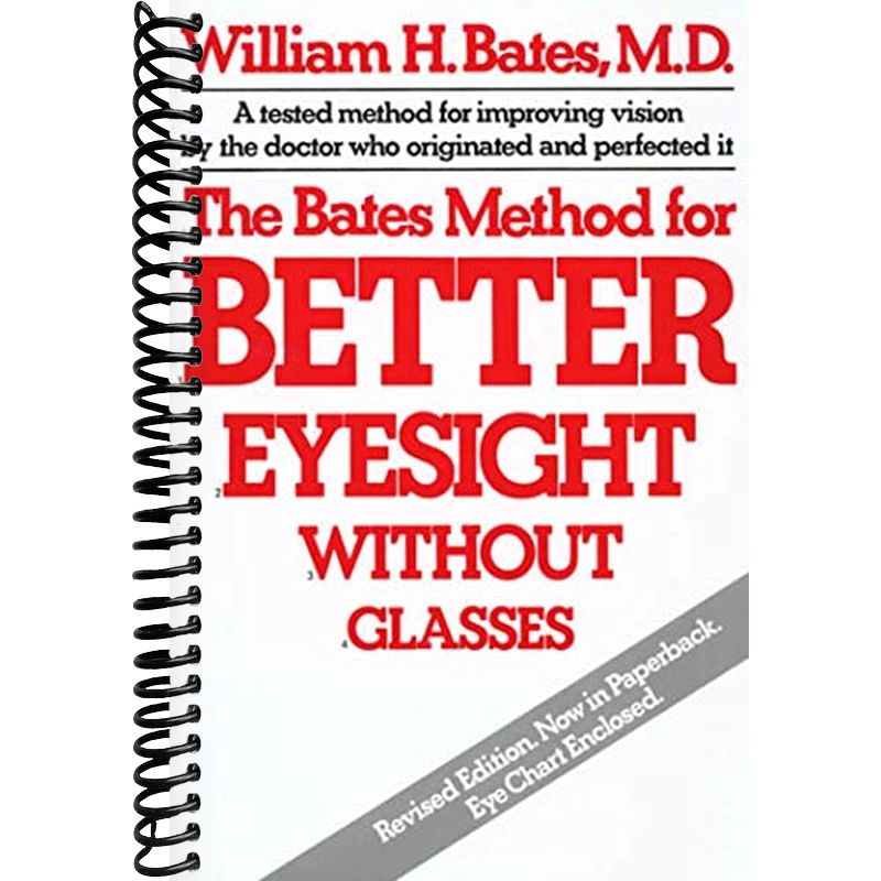 The Bates Method for Better Eyesight Without Glasses – Lay it Flat ...