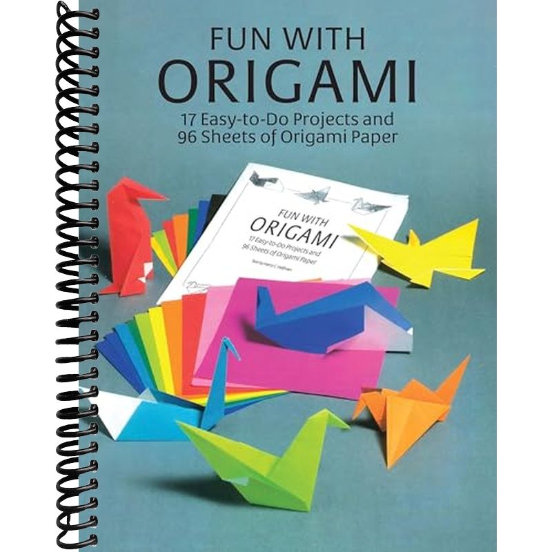Fun with Origami: 17 Easy-to-Do Projects and 24 Sheets of Origami Pape ...