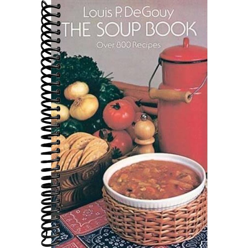 The Soup Book: Over 800 Recipes front cover