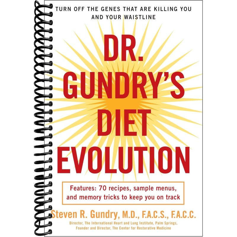 Dr. Gundry's Diet Evolution: Turn Off the Genes That Are Killing You and Your Waistline front cover