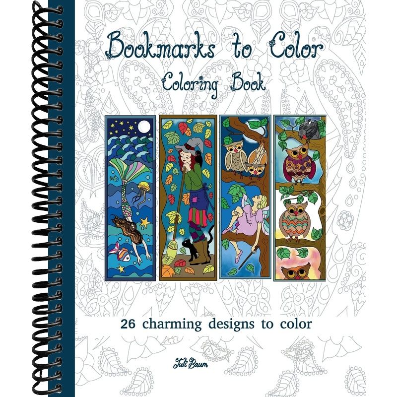 Bookmarks to Color: 26 charming designs to color – Lay it Flat ...