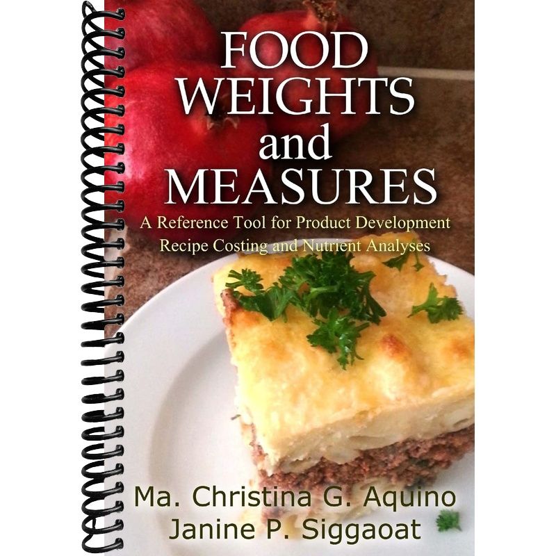 Food Weights and Measures: A Reference Tool for Product Development, R ...
