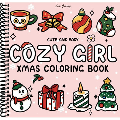Cozy Girl Xmas Coloring Book: Cute and Easy Designs for Adults & Teens | Christmas Objects and Holiday Stuff for Stress Relief (Xmas Cutie) front cover