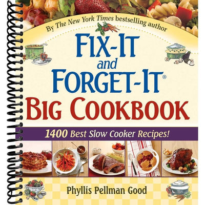 Fix-It and Forget-It Big Cookbook: 1400 Best Slow Cooker Recipes! front cover