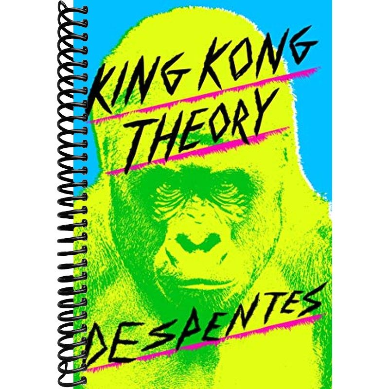 King Kong Theory – Lay it Flat Publishing Group